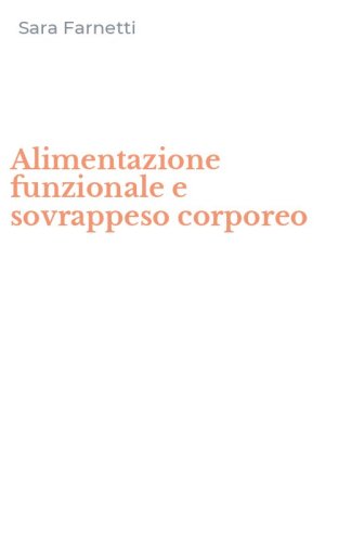 Alimentazione funzionale e sovrappeso corporeo