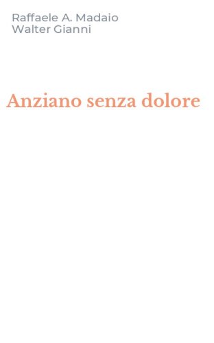 Anziano senza dolore