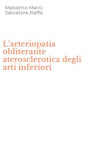 L'arteriopatia obliterante aterosclerotica degli arti inferiori
