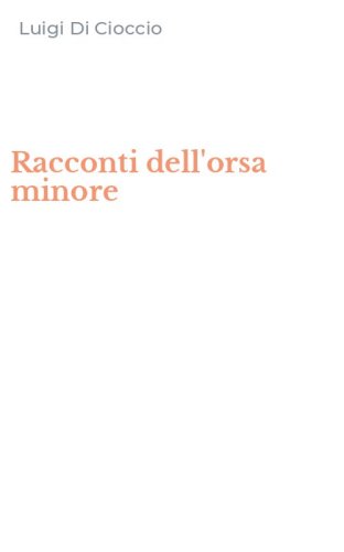 Racconti dell'orsa minore