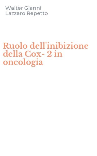 Ruolo dell'inibizione della Cox-2 in oncologia