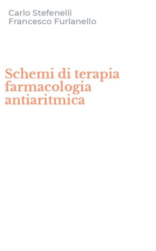 Schemi di terapia farmacologia antiaritmica