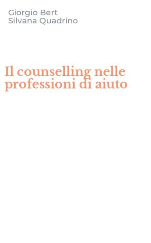 Il counselling nelle professioni di aiuto