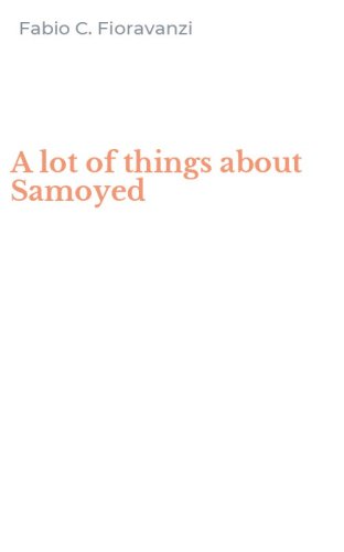 A lot of things about Samoyed
