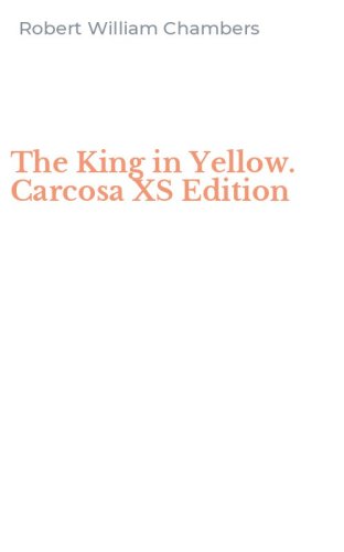 The King in Yellow. Carcosa XS Edition