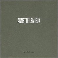 Annette Lemieux. Catalogo della mostra (Castello di Rivoli, 10 dicembre 1992-10 gennaio 1993)
