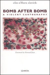 Bomb after bomb. A violent cartography