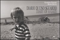 Diario di uno sguardo-Diary of a gaze