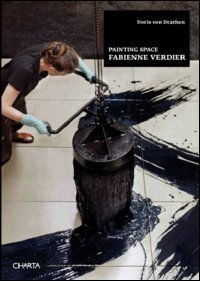 Fabienne Verdier. Painting space