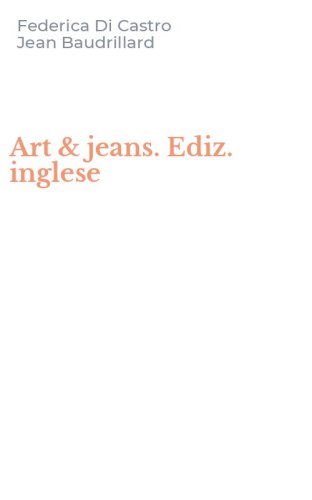 Art & jeans. Ediz. inglese