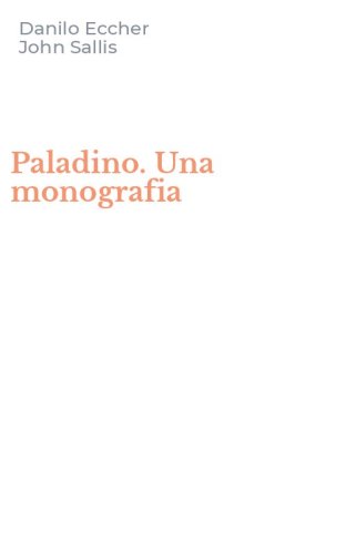 Paladino. Una monografia