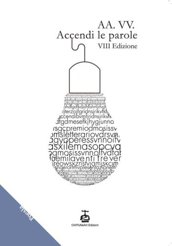 Accendi le parole. 8&ordf; edizione