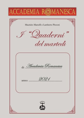 I &laquo;quaderni&raquo; del marted&igrave; 2021