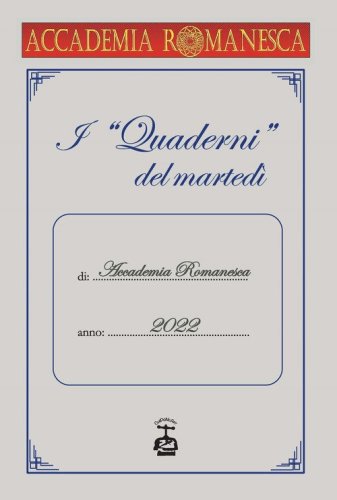 I &laquo;quaderni&raquo; del marted&igrave;, 2022