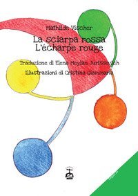 La sciarpa rossa-L'&eacute;charpe rouge