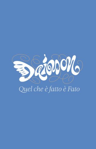 Daimon. Quel che &egrave; fatto &egrave; fato