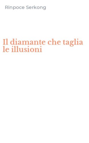 Il diamante che taglia le illusioni