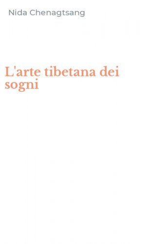 L'arte tibetana dei sogni