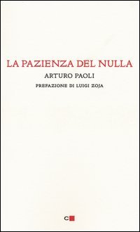 La pazienza del nulla