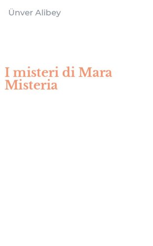I misteri di Mara Misteria