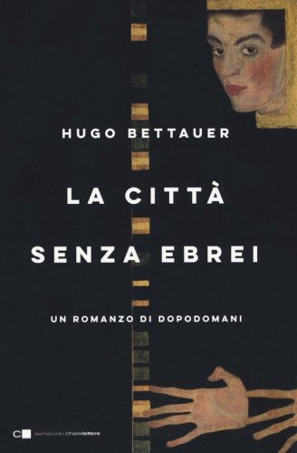 La citt&agrave; senza ebrei