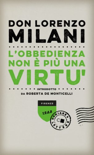 L'obbedienza non &egrave; pi&ugrave; una virt&ugrave;