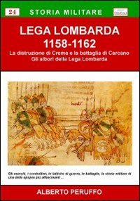 Lega Lombarda (1158-1162)