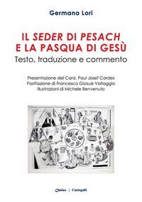 Il Seder di Pesach e la Pasqua di Ges&ugrave;