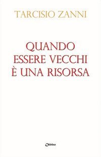 Quando essere vecchi &egrave; una risorsa
