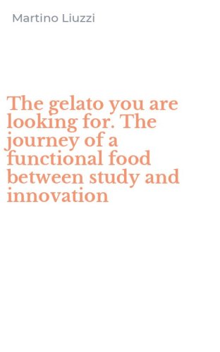 The gelato you are looking for. The journey of a functional food between study and innovation