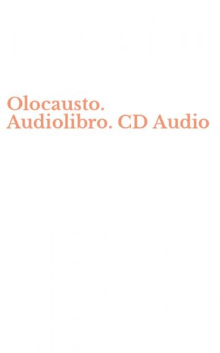Olocausto. Audiolibro. CD Audio