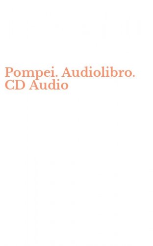 Pompei. Audiolibro. CD Audio