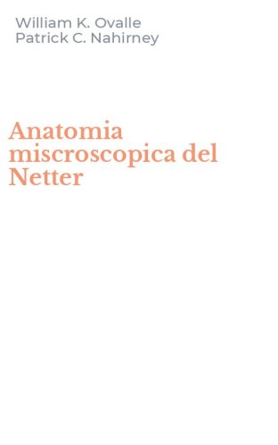 Anatomia miscroscopica del Netter