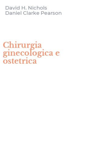 Chirurgia ginecologica e ostetrica