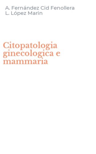 Citopatologia ginecologica e mammaria