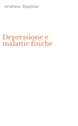 Depressione e malattie fisiche