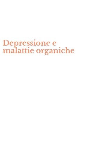 Depressione e malattie organiche