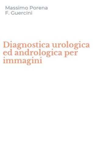 Diagnostica urologica ed andrologica per immagini