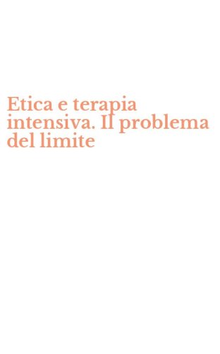 Etica e terapia intensiva. Il problema del limite