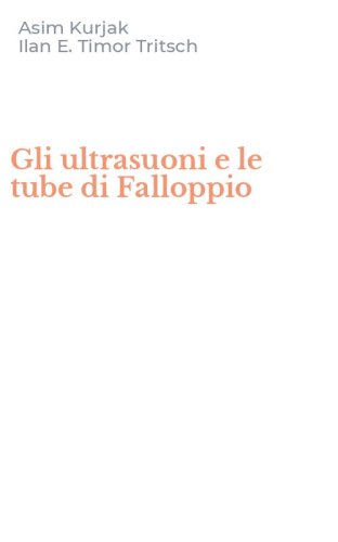 Gli ultrasuoni e le tube di Falloppio