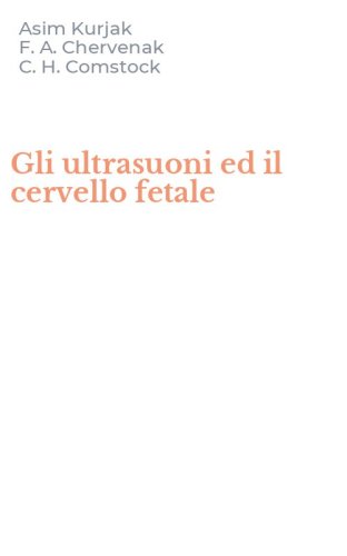 Gli ultrasuoni ed il cervello fetale