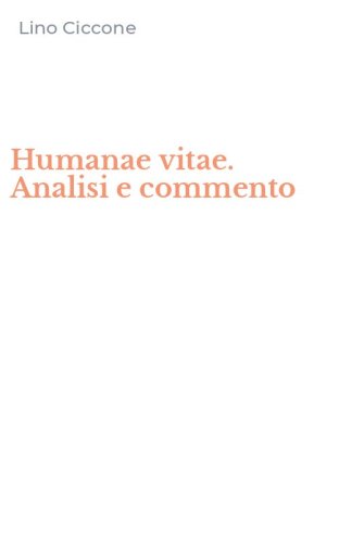 Humanae vitae. Analisi e commento