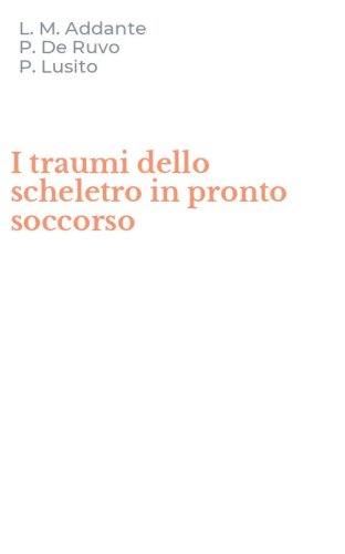 I traumi dello scheletro in pronto soccorso