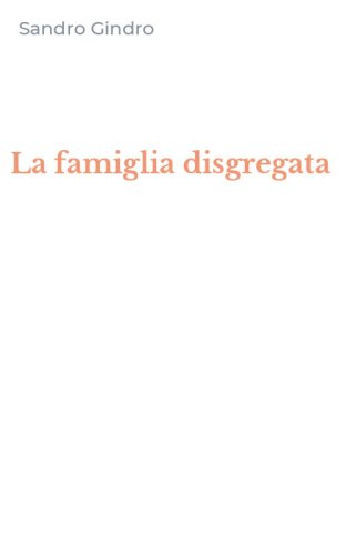 La famiglia disgregata