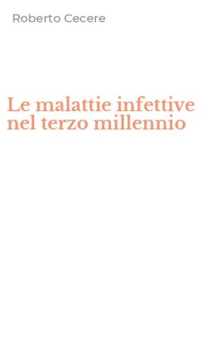 Le malattie infettive nel terzo millennio