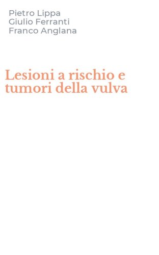 Lesioni a rischio e tumori della vulva