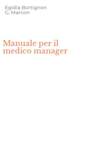 Manuale per il medico manager