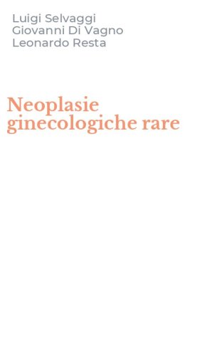 Neoplasie ginecologiche rare
