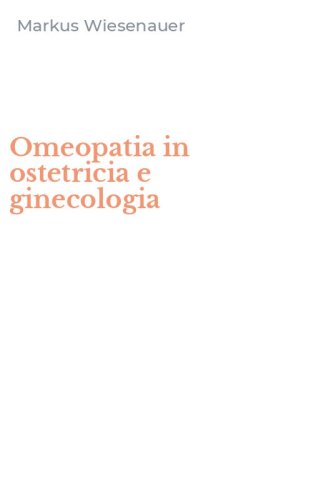 Omeopatia in ostetricia e ginecologia