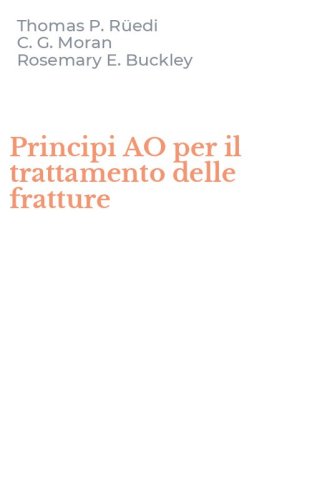 Principi AO per il trattamento delle fratture